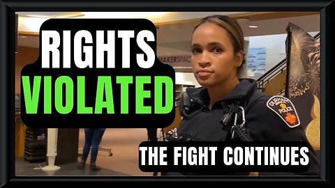 🍁🚔🎥 Man Continues To Fight Back After Rights Violated ✔💯 ( @truenorthtransparency )