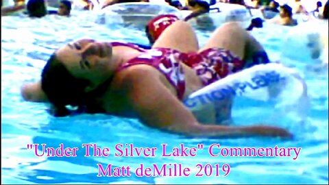 Matt deMille Movie Commentary #161: Under The Silver Lake