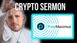 Crypto Sermon Live: POLY, Maximus DAO, HEX & Pulsechain FUD