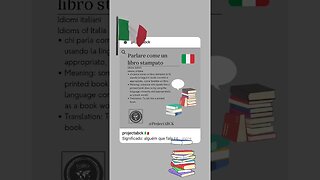 🇮🇹 Idioms of Italia/Idiomi italiani-Parlare come un libro stampato