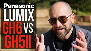 Panasonic GH6 vs GH5II: A Video Shooters Comparison!