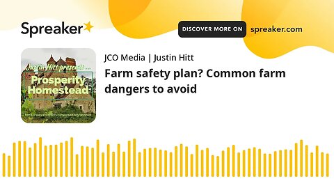 Farm safety plan? Common farm dangers to avoid