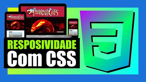 CSS PARA INICIANTES - DEIXANDO SEU SITE RESPONSIVO USANDO AS CSS