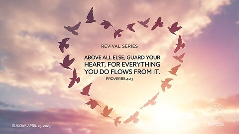 Above all else, guard your heart | April 23 2023 | Pastor Anita