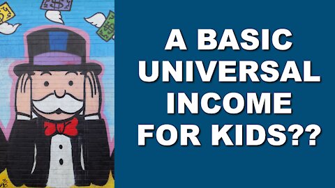 A Universal Basic Income for Kids?