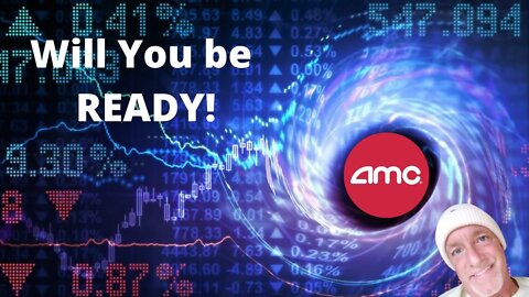 AMC STOCK PREDICTION NEWS | WILL YOU BE READY?