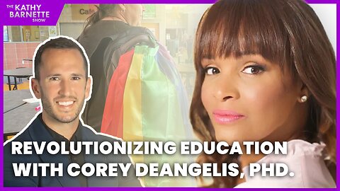 Revolutionizing Education with Corey DeAngelis