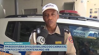 Nordeste Mineiro: PM Rodoviária Divulga Balanço do Carnaval com Foco no Acidente na MGC-418.