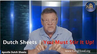 Dutch Sheets ⎮ You Must Stir It Up! @DutchSheets22 #awakening #kingdom #revival