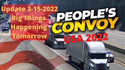 Big Update On The Peoples Convoy 2/15/22. Police Shut Down The Interstate. And Big Changes Tomorrow