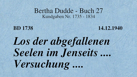 BD 1738 - LOS DER ABGEFALLENEN SEELEN IM JENSEITS .... VERSUCHUNG ....