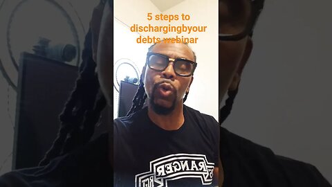 5 steps to discharging your debts webinar