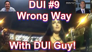 DUI #9 Wrong Way