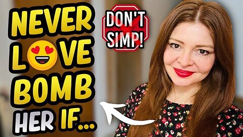 What is Love Bombing? THIS IS THE ONLY TIME IT'S OK! Love Bombing 101!