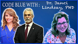 Code Blue Joined by Dr. Janci Lindsay, PHD