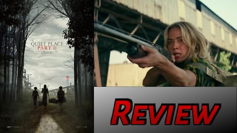 A Quiet Place: Part II Is Conservative - Movie Review