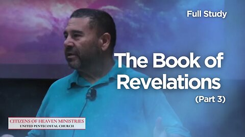 The Book of Revelations (Part 3)