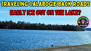 Traveling Calabogie Back Roads, Early Ice Out On The Lake? | The Lads Vlog-001