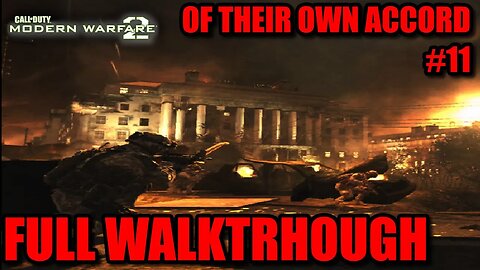 Call of Duty: Modern Warfare 2 (2009) - #11 Of Their Own Accord [Retake Washington DC]