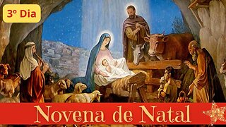 3º Dia da Novena de Natal escrita por Santo Afonso Maria de Ligório