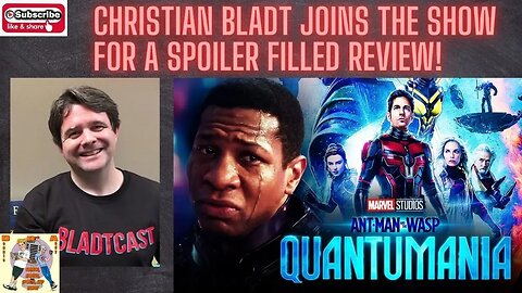 Antman and the Wasp Quantumania! A full spoiler review with Christian Bladt!