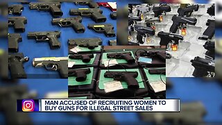 Man accused of recruiting women to buy guns for illegal street sales