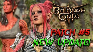 Patch #5 is Live! Watch me play Baldur's Gate 3 | PC Livestream