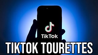 TikTok Is Apparently Giving Kids Tourettes