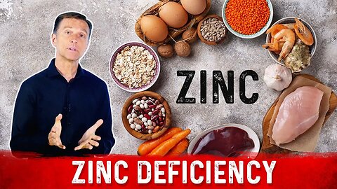 7 Weird Signs/Symptoms of Zinc Deficiency – Dr.Berg