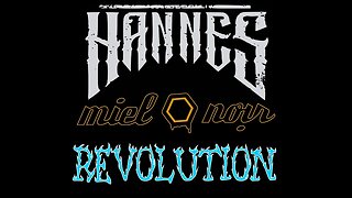 Hannes & Miel Noir : Revolution