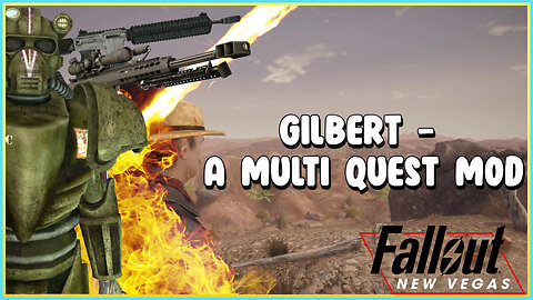 Gilbert With His Quests - Fallout New Vegas Mods