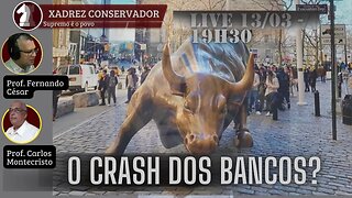 Live do Xadrez - Crash Bancário