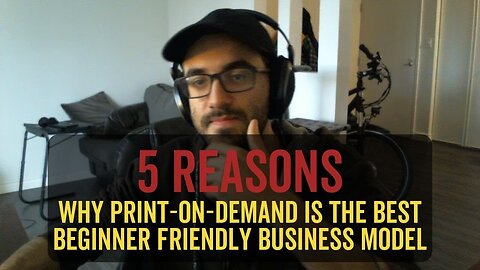 5 Reasons Why Print-on-Demand is The Best Beginner Friendly Business Model