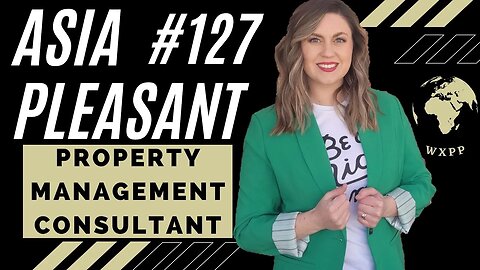 Asia Pleasant (Property Management Consultant) #127 #podcast #explore