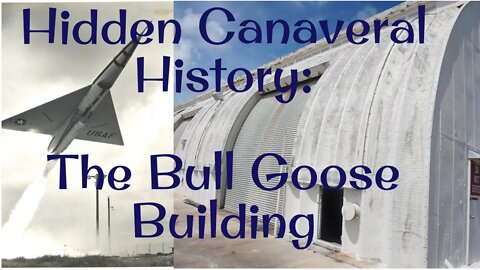 Hidden Canaveral History: The Bull Goose Building