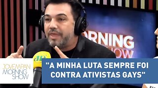 Marco Feliciano: "A minha luta sempre foi contra ativistas gays"