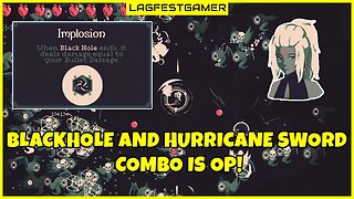 Blackhole And Hurricane Sword Combo Is OP! - 20 Mins Survived - 20 Minutes Till Dawn Luna Gameplay