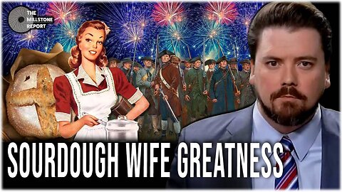 Millstone Report w Paul Harrell: Feminists TARGET Trad Wife Culture, Happy Independence Day America!