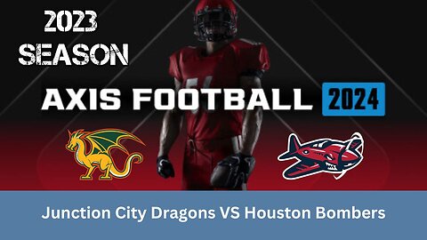 Axis Football 2024 | Franchise Mode 2023 Season | Game 16: Junction City Dragons VS Houston Bombers