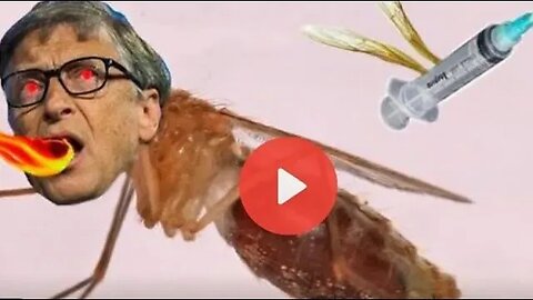 Prophecy Fulfilled: Bill Gates nefarious acts ! Mosquitoes witchcraft . SHOUT IT DOWN!