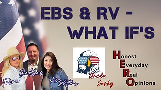 EBS & RV What If's...