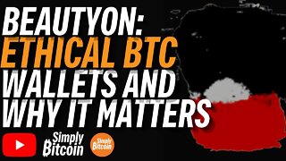 BEAUTYON: Why Pushing Bitcoin Wallets Matters