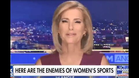 Ingraham: "The Liberal-Left's Transgender Policy is the End of Women's Sports"!