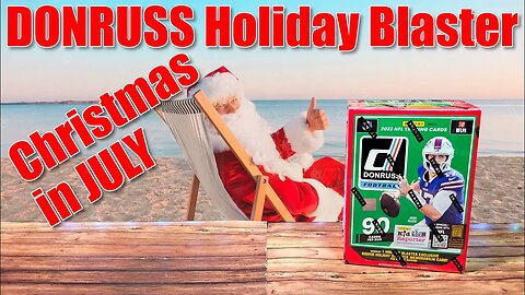 Christmas in July | 2022 Donruss Football HOLIDAY Blaster - Bet We Don't Pull a Downtown!