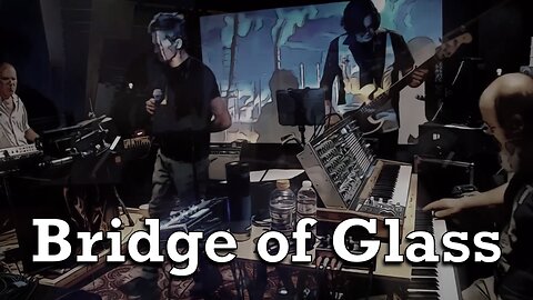 Bridge of Glass