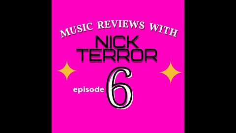 Underground Music Reviews w/ Nick Terror 006