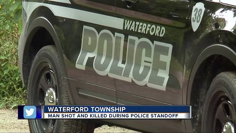 Man shot and killed during police standoff in Waterford Township