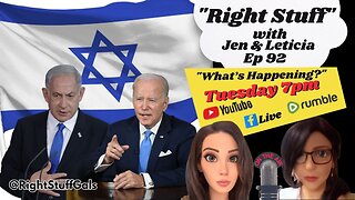 Right Stuff Ep 92 "What's Happening"