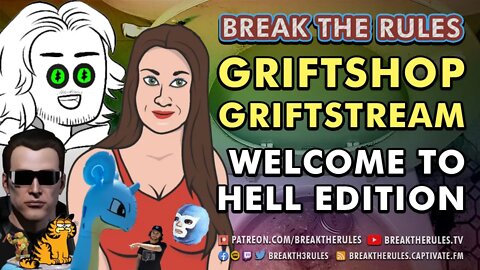 Griftshop Griftstream - Welcome to Hell Edition Ft. Griftshop & Bad Billy Pratt