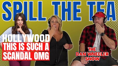 CONFESSIONS Hollywood Starlett in lovestruck drama! EXCLUSIVE! | The Dan Wheeler Show Ep 13